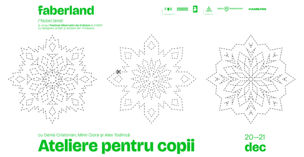 Ateliere pentru copii la FABERLAND,  cu Denis Cristorian, Mimi Cioara și Alex Todirică